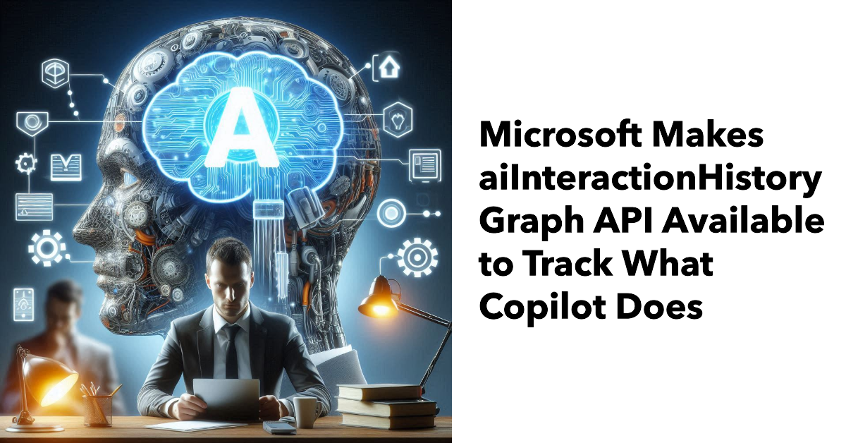 aiInteractionHistory Graph API