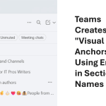 Chat section name and visual anchors in Teams