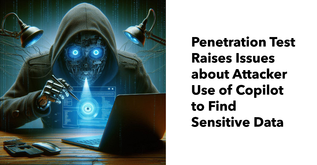 Copilot for Microsoft 365 Penetration Test