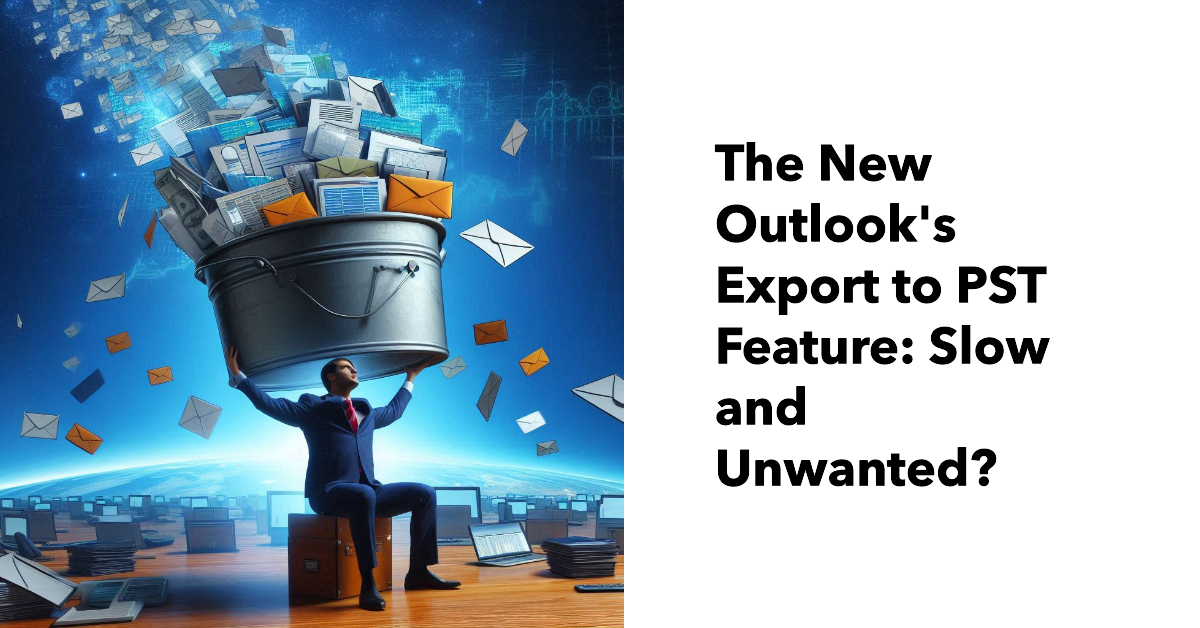 Export to PST in the New Outlook for Windows