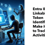 Linkable Token Identifiers added by Entra ID to make it easier to track user activities