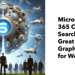 Microsoft 365 Copilot Search