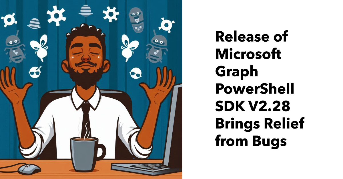 Microsoft Graph PowerShell SDK V2.28