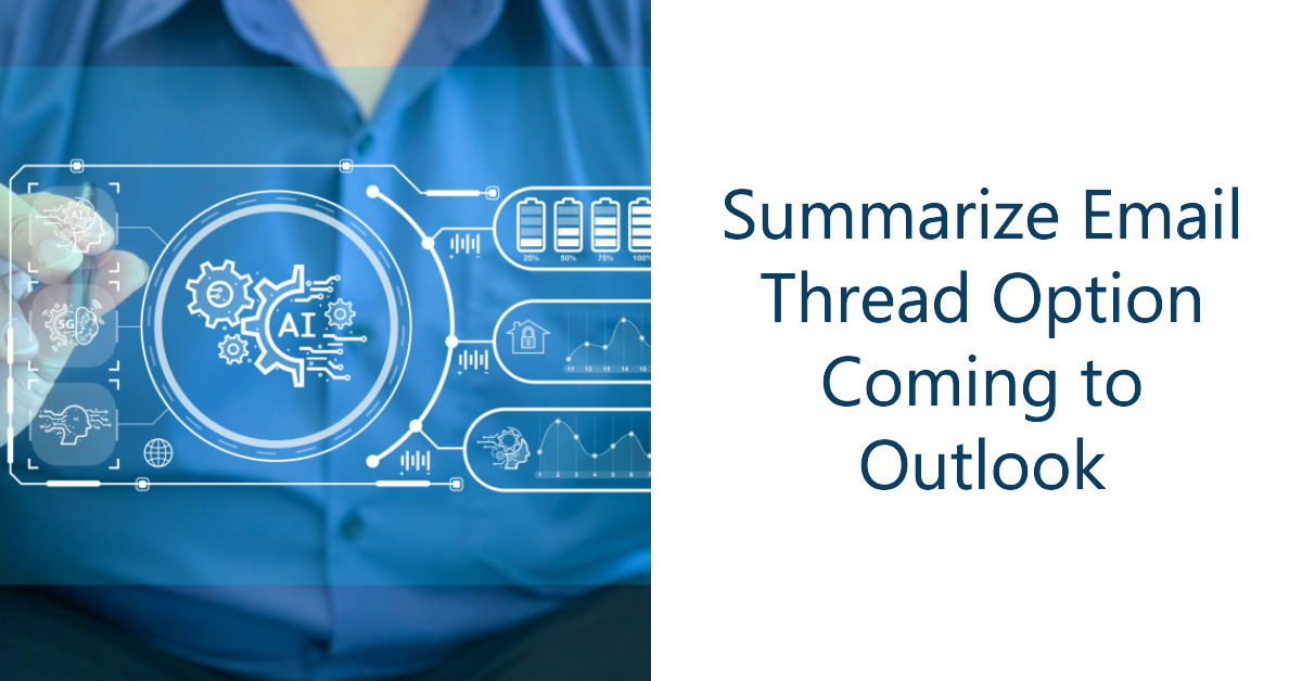 Summarize EMail Thread for Outlook