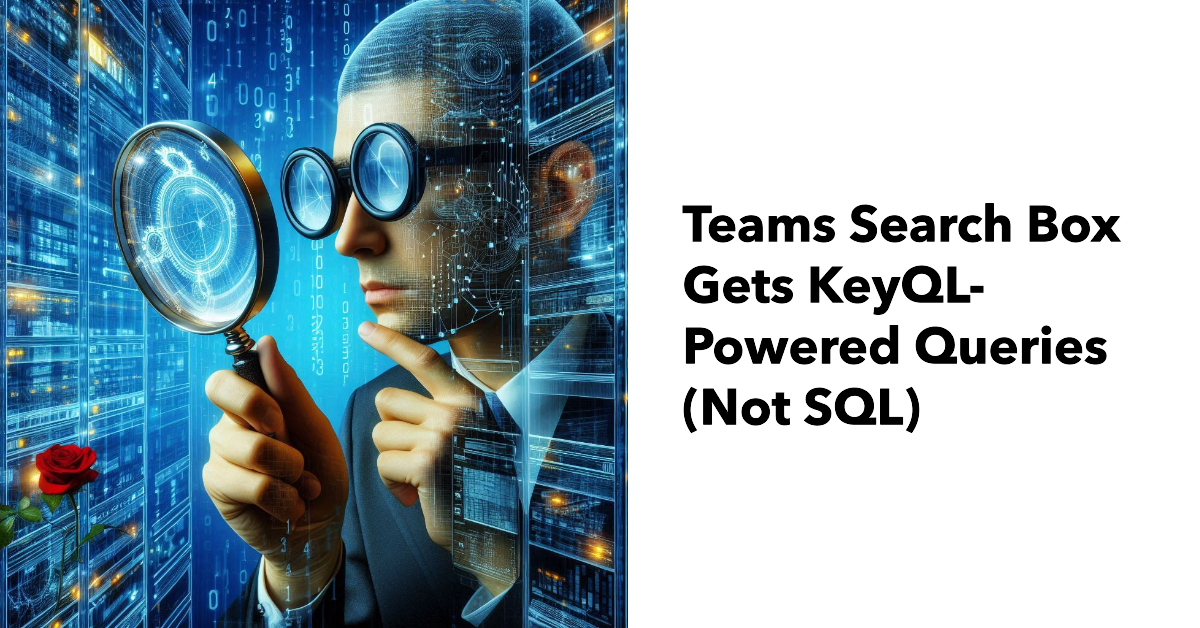 Teams search box with KeyQL queries