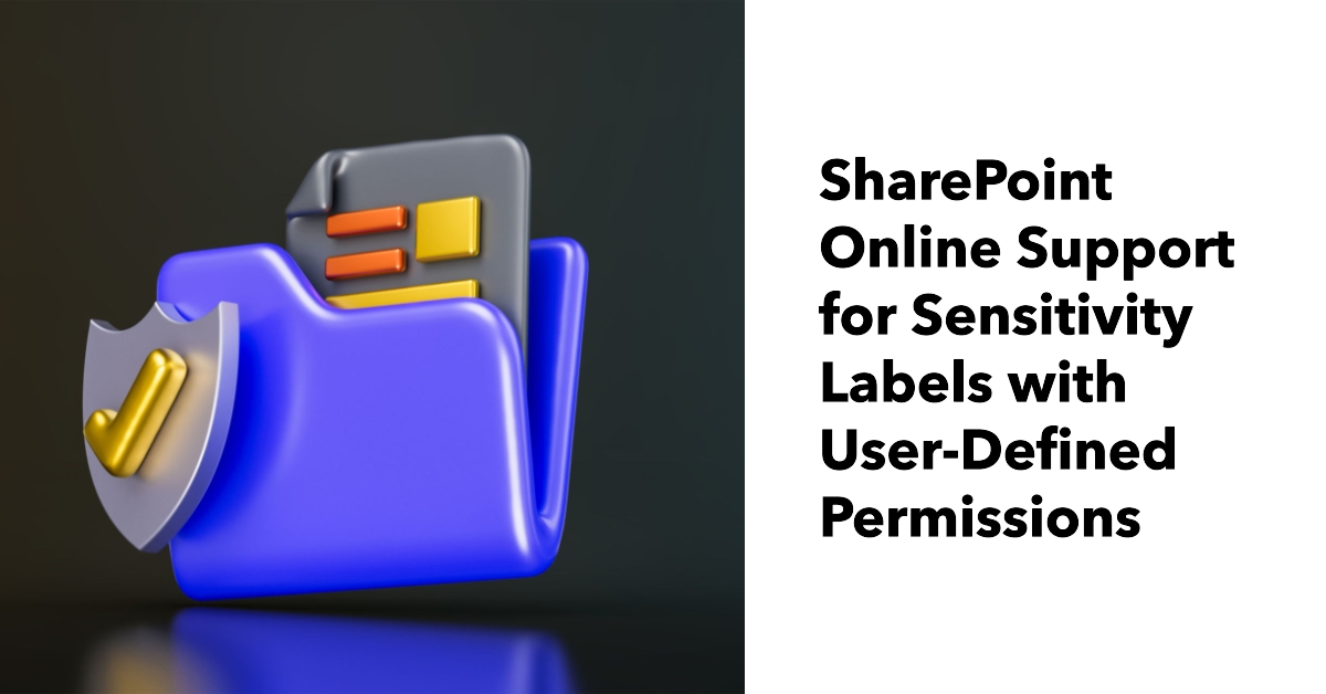 User-defined permissions for sensitivity labels in SharePoint Online